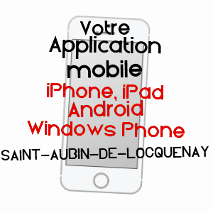 application mobile à SAINT-AUBIN-DE-LOCQUENAY / SARTHE