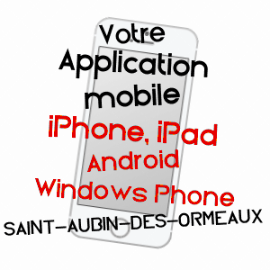 application mobile à SAINT-AUBIN-DES-ORMEAUX / VENDéE