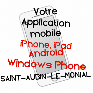 application mobile à SAINT-AUBIN-LE-MONIAL / ALLIER