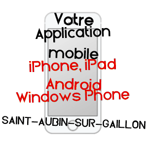 application mobile à SAINT-AUBIN-SUR-GAILLON / EURE