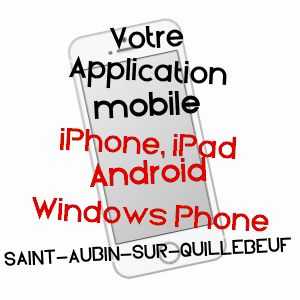 application mobile à SAINT-AUBIN-SUR-QUILLEBEUF / EURE