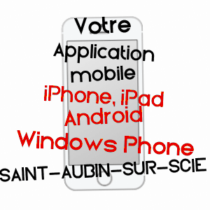 application mobile à SAINT-AUBIN-SUR-SCIE / SEINE-MARITIME