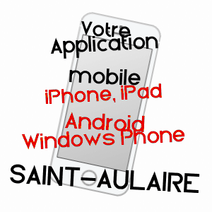 application mobile à SAINT-AULAIRE / CORRèZE