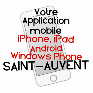 application mobile à SAINT-AUVENT / HAUTE-VIENNE