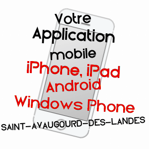 application mobile à SAINT-AVAUGOURD-DES-LANDES / VENDéE