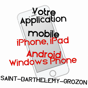 application mobile à SAINT-BARTHéLEMY-GROZON / ARDèCHE
