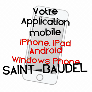 application mobile à SAINT-BAUDEL / CHER
