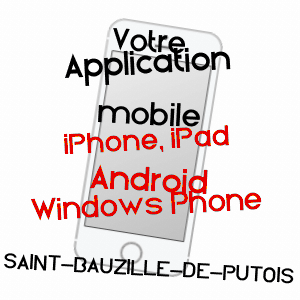 application mobile à SAINT-BAUZILLE-DE-PUTOIS / HéRAULT