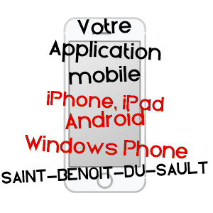 application mobile à SAINT-BENOîT-DU-SAULT / INDRE