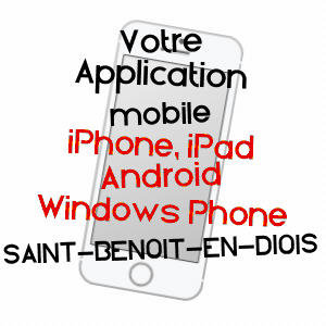 application mobile à SAINT-BENOIT-EN-DIOIS / DRôME