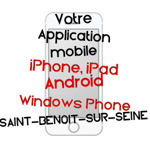 application mobile à SAINT-BENOîT-SUR-SEINE / AUBE