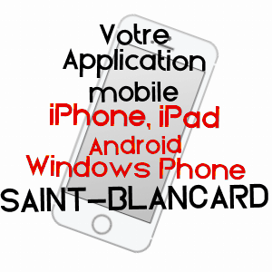 application mobile à SAINT-BLANCARD / GERS