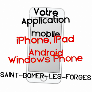 application mobile à SAINT-BôMER-LES-FORGES / ORNE