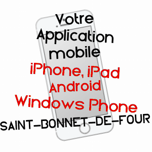 application mobile à SAINT-BONNET-DE-FOUR / ALLIER
