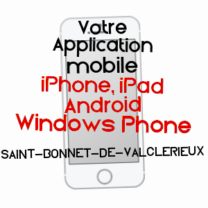 application mobile à SAINT-BONNET-DE-VALCLéRIEUX / DRôME