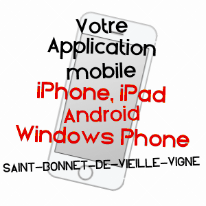 application mobile à SAINT-BONNET-DE-VIEILLE-VIGNE / SAôNE-ET-LOIRE