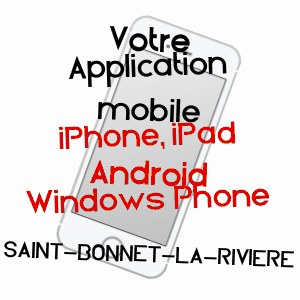 application mobile à SAINT-BONNET-LA-RIVIèRE / CORRèZE