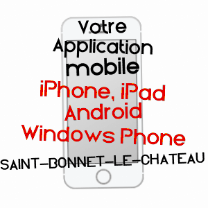 application mobile à SAINT-BONNET-LE-CHâTEAU / LOIRE