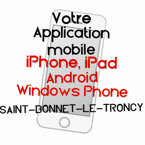 application mobile à SAINT-BONNET-LE-TRONCY / RHôNE