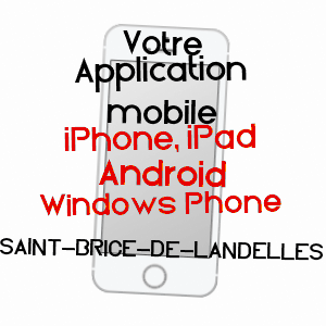 application mobile à SAINT-BRICE-DE-LANDELLES / MANCHE