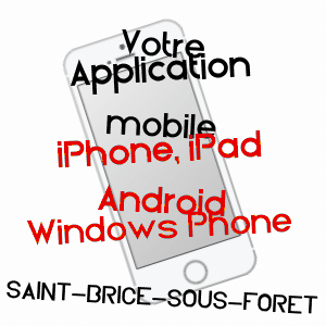 application mobile à SAINT-BRICE-SOUS-FORêT / VAL-D'OISE