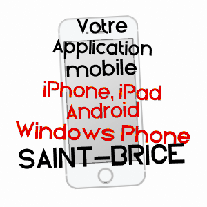 application mobile à SAINT-BRICE / SEINE-ET-MARNE