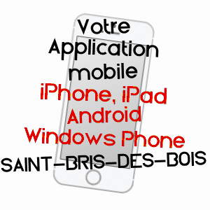application mobile à SAINT-BRIS-DES-BOIS / CHARENTE-MARITIME