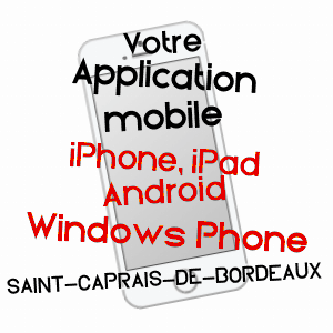 application mobile à SAINT-CAPRAIS-DE-BORDEAUX / GIRONDE
