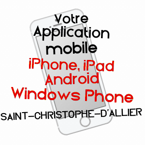 application mobile à SAINT-CHRISTOPHE-D'ALLIER / HAUTE-LOIRE