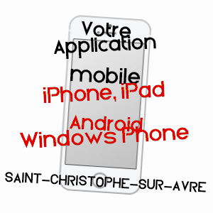 application mobile à SAINT-CHRISTOPHE-SUR-AVRE / EURE