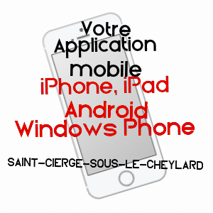 application mobile à SAINT-CIERGE-SOUS-LE-CHEYLARD / ARDèCHE