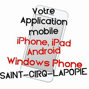 application mobile à SAINT-CIRQ-LAPOPIE / LOT