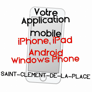 application mobile à SAINT-CLéMENT-DE-LA-PLACE / MAINE-ET-LOIRE