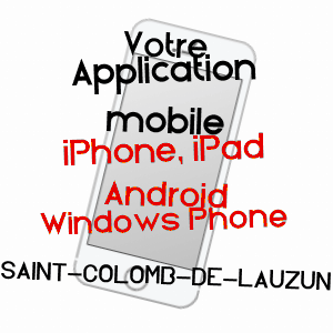 application mobile à SAINT-COLOMB-DE-LAUZUN / LOT-ET-GARONNE