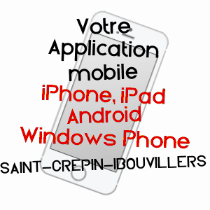 application mobile à SAINT-CRéPIN-IBOUVILLERS / OISE