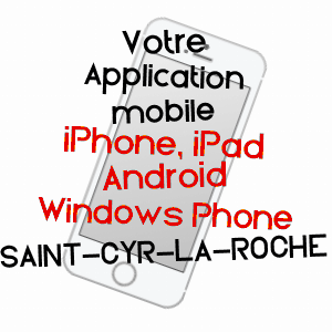 application mobile à SAINT-CYR-LA-ROCHE / CORRèZE