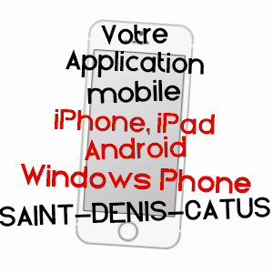 application mobile à SAINT-DENIS-CATUS / LOT