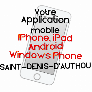 application mobile à SAINT-DENIS-D'AUTHOU / EURE-ET-LOIR