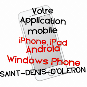 application mobile à SAINT-DENIS-D'OLéRON / CHARENTE-MARITIME