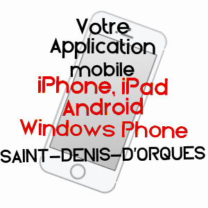 application mobile à SAINT-DENIS-D'ORQUES / SARTHE