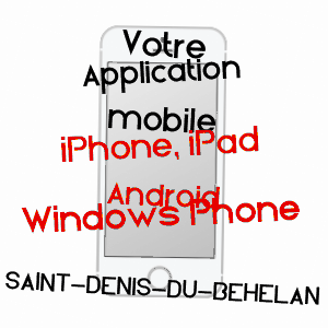 application mobile à SAINT-DENIS-DU-BéHéLAN / EURE