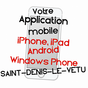 application mobile à SAINT-DENIS-LE-VêTU / MANCHE