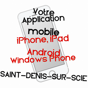 application mobile à SAINT-DENIS-SUR-SCIE / SEINE-MARITIME