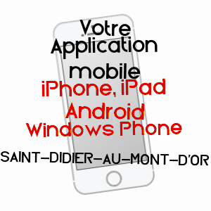 application mobile à SAINT-DIDIER-AU-MONT-D'OR / RHôNE