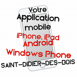 application mobile à SAINT-DIDIER-DES-BOIS / EURE