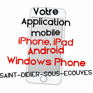 application mobile à SAINT-DIDIER-SOUS-ECOUVES / ORNE