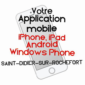 application mobile à SAINT-DIDIER-SUR-ROCHEFORT / LOIRE