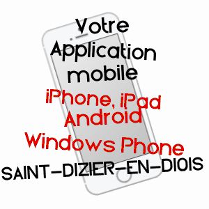 application mobile à SAINT-DIZIER-EN-DIOIS / DRôME