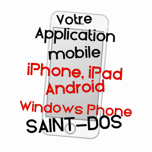 application mobile à SAINT-DOS / PYRéNéES-ATLANTIQUES