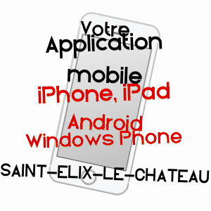application mobile à SAINT-ELIX-LE-CHâTEAU / HAUTE-GARONNE